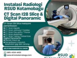 Tunjang Pelayanan Kesehatan, RSUD Kotamobagu Buka Layanan CT-Scan dan Digital Panoramic